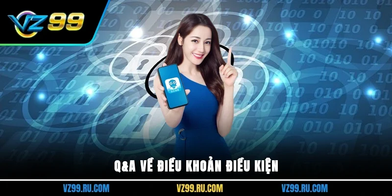Q&A về điều khoản điều kiện